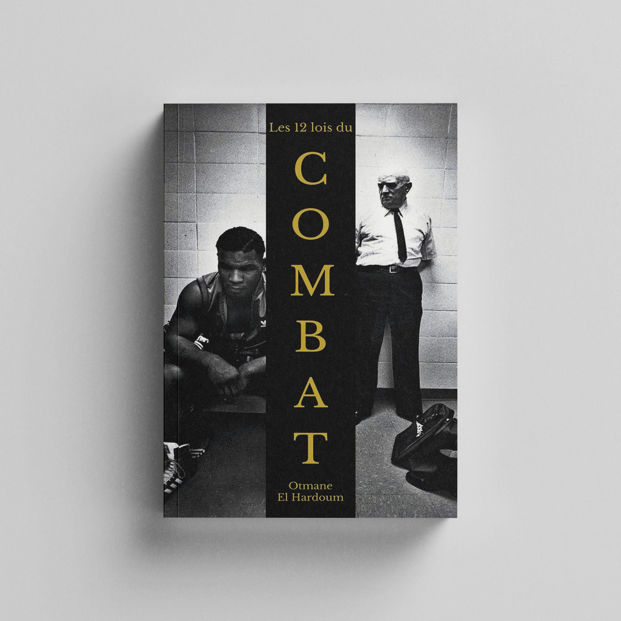 Les 12 Lois Du Combat de Otmane El Hardoum - Hardi Éditions