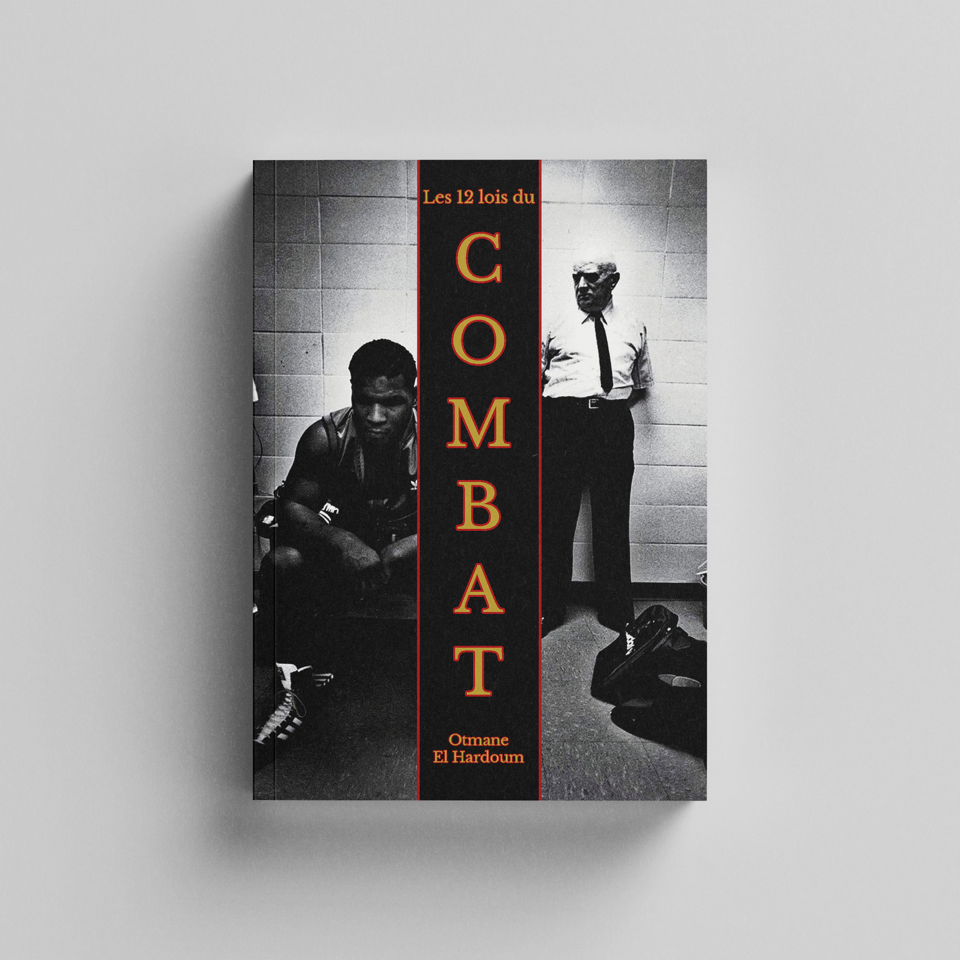 Les 12 Lois Du Combat de Otmane El Hardoum